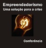 Empreendorismo: Uma solução para a crise